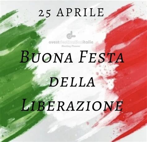 Festa Della Liberazione Tutte Le Immagini Più Belle Con Cui Dire Buon 25 Aprile Foto