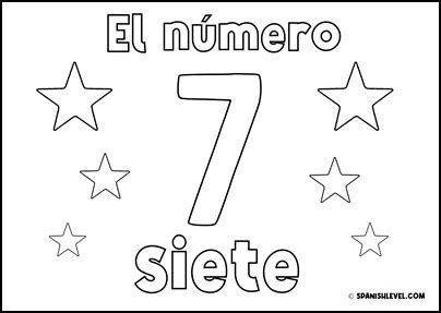Number Seven In Spanish Coloring Page Spanish Level