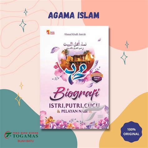 Jual BIOGRAFI ISTRI PUTRI CUCU PELAYAN NABI SAW HC AHMAD KhALIL