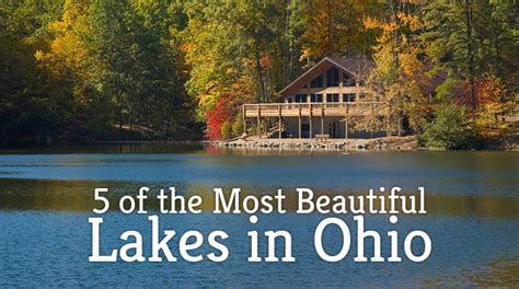 5 Of The Most Beautiful Lakes In Ohio