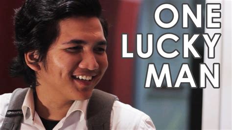 One Lucky Man Video Inspirasi Youtube