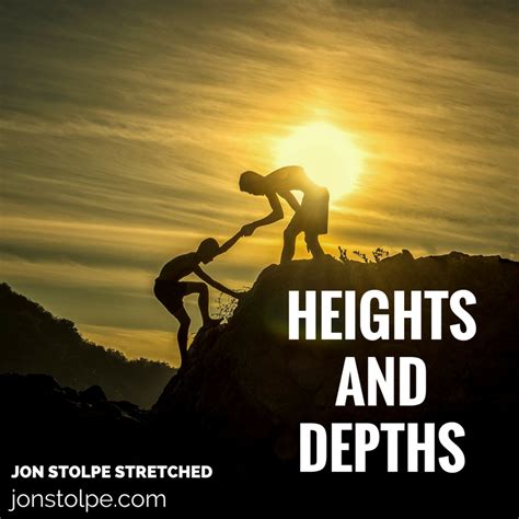 Heights And Depths Jon Stolpe Stretched