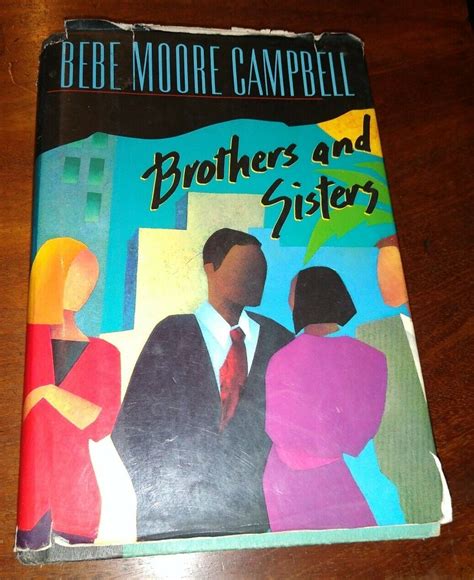 Bebe Moore Campbell Signed And Inscribed First Ed Brothers And Sisters 1994 Ebay