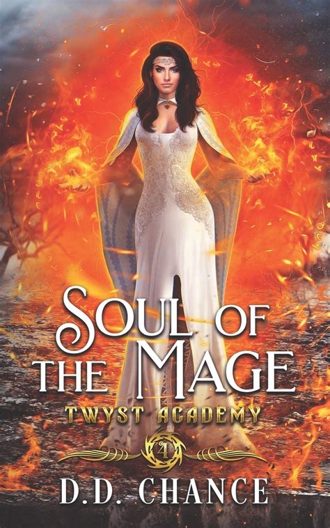 Soul Of The Mage By Dd Chance Goodreads