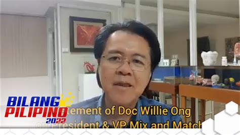Doc Willie Ong Sa Isyu Ng Pag Mix And Match Ng Mga Kandidato
