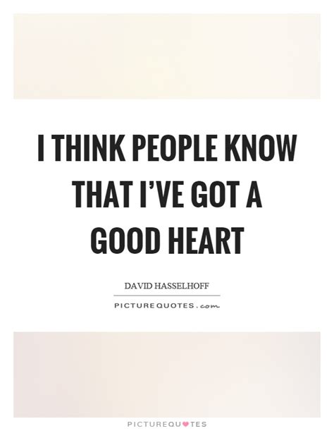 When You Have A Good Heart Quotes Bmp Troll