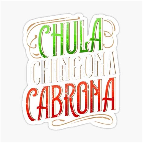 Proud Latina Chula Chingona Cabrona Mexicana Girl Quotes Sticker For