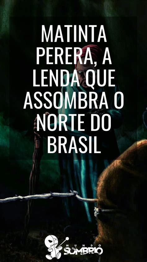 Matinta Perera A Lenda Urbana Que Assombra A Regi O Norte Do Brasil