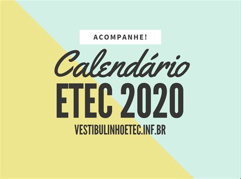 Calendario oficial de fiestas laborales para el año 2020. CALENDÁRIO ETEC 2020 → Quando Abre a Inscrição, Prova ...