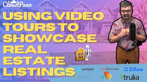 How To Use Video Tour Software to Advertise Real Estate Listings