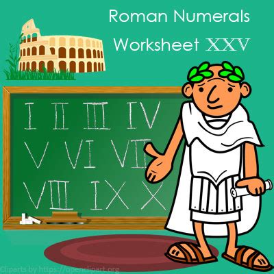 Information about roman numerals at unrv.com. Roman Numerals Worksheet 25 | Roman numerals to Arabic Numbers