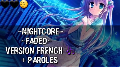 ~nightcore Faded Version French Paroles Youtube