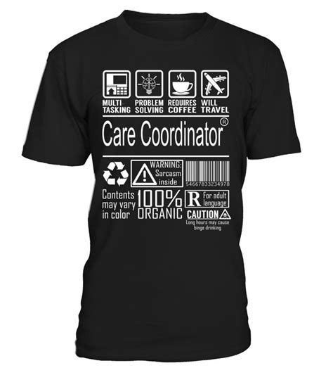 Care Coordinator Multitasking Multi Tasking Shirts T Shirt