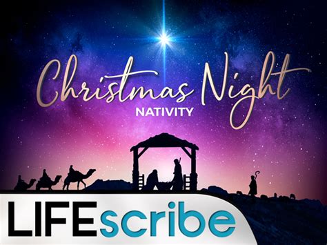 Christmas Night Nativity Collection Life Scribe Media
