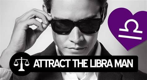 7 secrets to attracting the libra man the libra life
