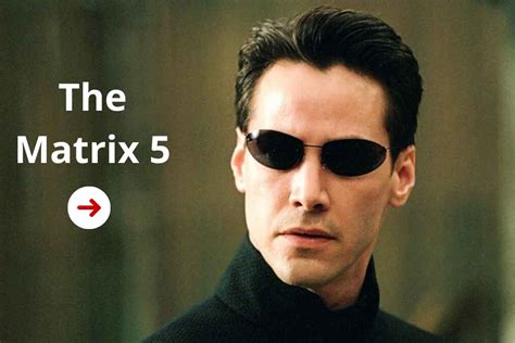 The Matrix 5 What Are The Updates Storyline