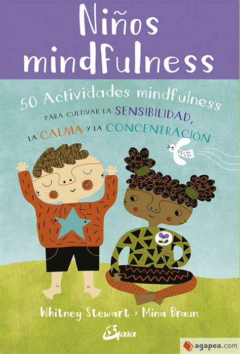 NiÑos Mindfulness 50 Actividades Mindfulness Para Cultivar La