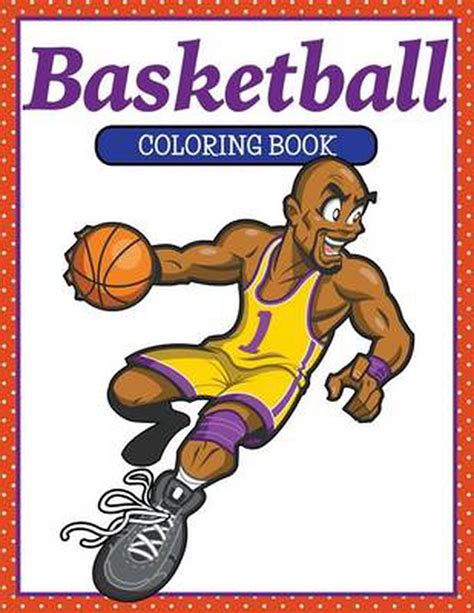 Basketball Coloring Book By Mr Bellinger English Paperback Book
