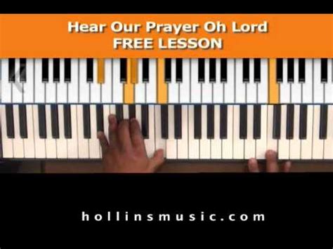 Learn how to read music and chords, all while playing your favorite songs. FREE GOSPEL PIANO LESSON FOR BEGINNERS - Hear Our Prayer ...