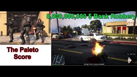 The Paleto Score 8000000000 Dollar Bank Robbery Grand Theft Auto