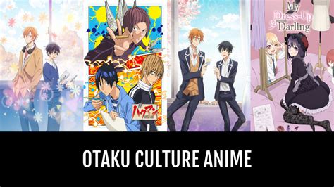 Best Otaku Culture Anime Anime Planet