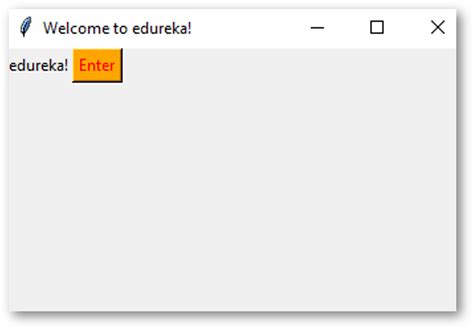 Python Tkinter Tutorial Python Gui Programming Using Tkinter Edureka