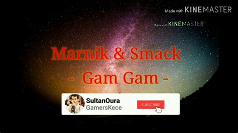 Marnik And Smack Gam Gam Official Audio Youtube