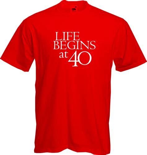 Life Begins At 40 T Shirt 40th Birthday Fun Present T Quality