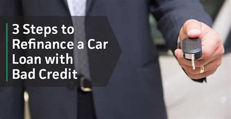 3 Steps Refinance A Car Loan With Bad Credit Feb 2024