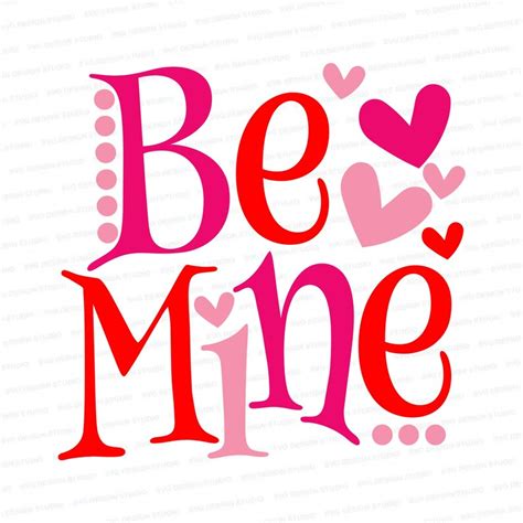 Be Mine Svg Valentines Be Mine Svg Valentines Day Svg Etsy