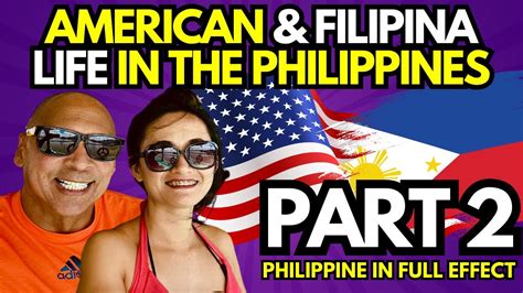 interview with american and a filipina couple about amazing life philippinesinfulleffect