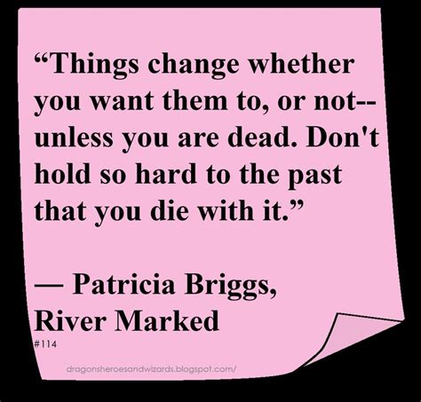 Patricia Briggs Quotes Quotesgram