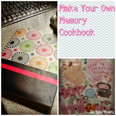 Six Little Hearts Make Your Own Memory Cookbook