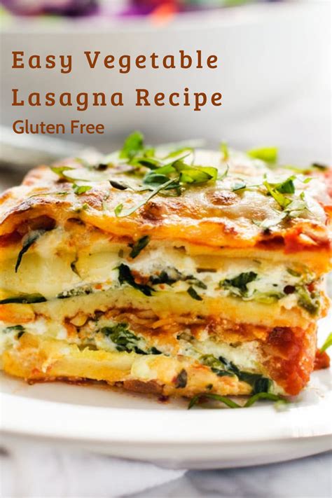 Easy Vegetable Lasagna Recipe Gluten Free