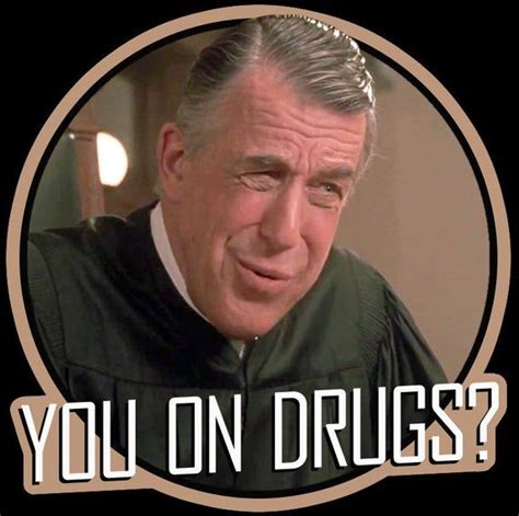 90s Comedy Classic My Cousin Vinny Judge Chamberlain You On Drugs