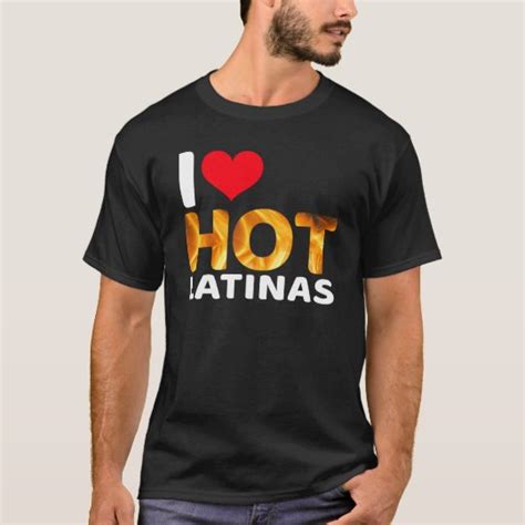 I Heart Hot Latinas T Shirt Zazzleca American Apparel Raglan Vegan Tee Hot Dads