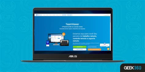 Os 5 Melhores Programas De Acesso Remoto Em 2024 Geek 360