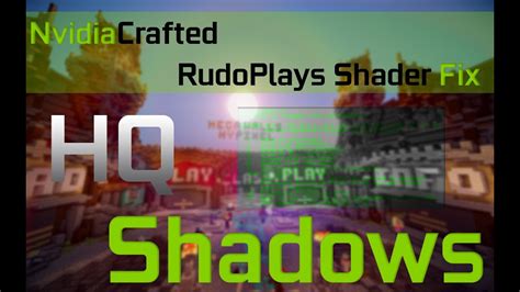 Rudo Plays Shader Glitchy Shadow Fix Nvidiacrafted Youtube