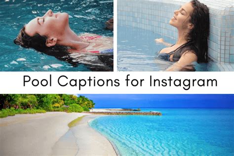 51 Best Pool Captions For Instagram Picture