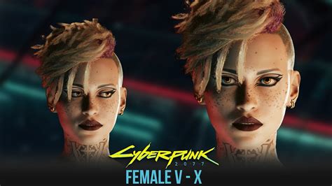 Cyberpunk 2077 Character Creation Guide Beautiful Female V X Modded Youtube