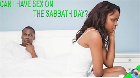 is it a sin to have sex on the sabbath pr yahkyin the nazarene youtube