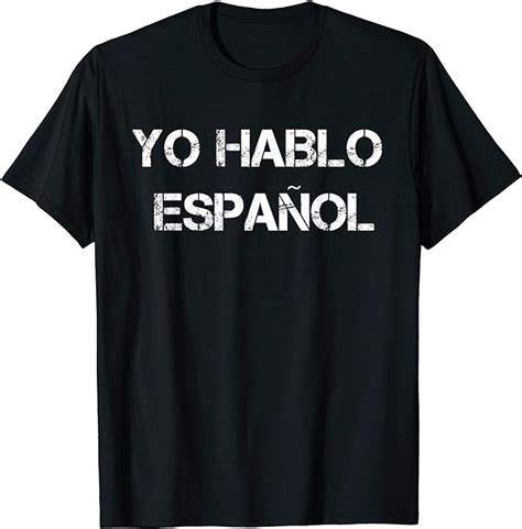 Yo Hablo Espanol Shirt I Speak Spanish Funny T Shirt Clothing