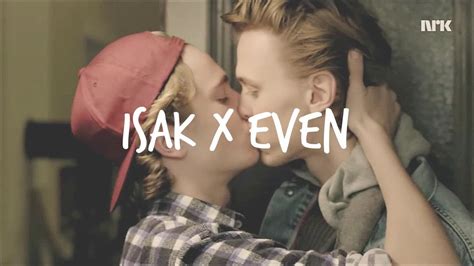 Isak X Even Skam Youtube