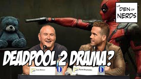 Deadpool 2 Drama Tim Miller And Ryan Reynolds Having Beef Let Me Explain Youtube