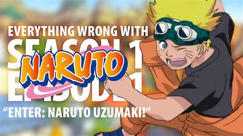 Everything Wrong With Naruto Enter Naruto Uzumaki Youtube