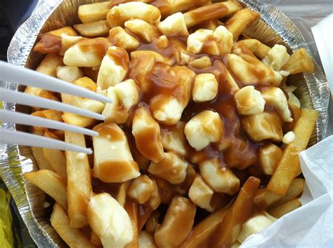 Poutine Is More Than Just Canadian Drunk Food Food Republic