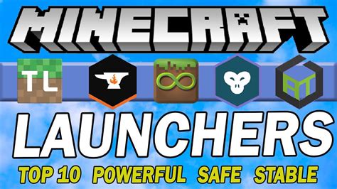 Discover The Top 10 Best Minecraft Launchers For Mod Installation
