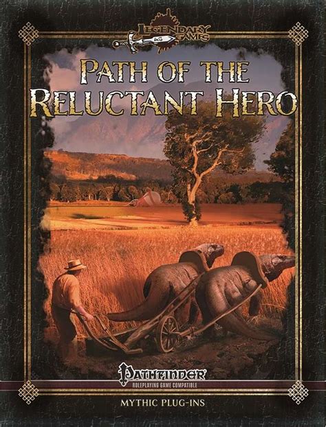 Path Of The Reluctant Hero Legendary Games Mythic Plug Ins