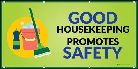 Good Housekeeping Promotes Safety Creative Safety Supply