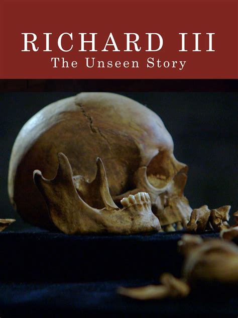 Prime Video: Richard III: The Unseen Story